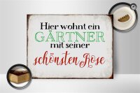 Holzschild Spruch 40x30cm hier Gärtner mit schönster Rose