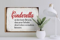 Holzschild Spruch 40x30cm Cinderella beste Beweis Schuhe