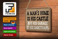 Blechschild Spruch 18x12cm Man´s home is his castle garage Dekoration