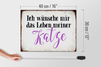 Holzschild Spruch 40x30cm wünsche mir Leben meiner Katze