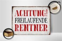 Holzschild Spruch 40x30cm Achtung freilaufende Rentner
