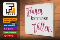 Holzschild Spruch 40x30cm Können kommt von Wollen Schild