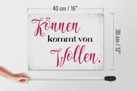 Holzschild Spruch 40x30cm Können kommt von Wollen Schild