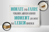 Holzschild Spruch 40x30cm schöner Moment leuchtet Leben