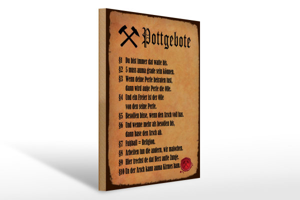 Holzschild Spruch 30x40cm Pottgebote du biste immer dat