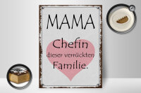 Holzschild Spruch 30x40cm Mama Chefin verrückter Familie