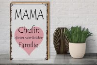 Holzschild Spruch 30x40cm Mama Chefin verrückter Familie