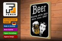 Holzschild Spruch 30x40cm Beer helping white guys dance