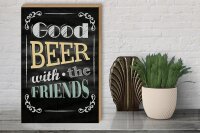 Holzschild Spruch 30x40cm good Beer with the Friends