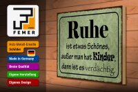 Holzschild Spruch 40x30cm Ruhe ist etwas schönes außer