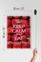Holzschild Spruch 30x40cm Keep Calm and eat strawberries