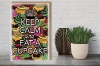 Holzschild Spruch 30x40cm Keep Calm and eat a Cupcake