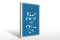 Holzschild Spruch 30x40cm Keep Calm and chill on