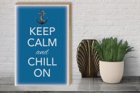 Holzschild Spruch 30x40cm Keep Calm and chill on