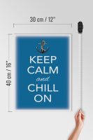 Holzschild Spruch 30x40cm Keep Calm and chill on