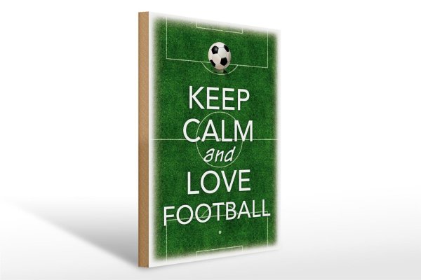 Holzschild Spruch 30x40cm Keep Calm and love Football