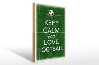 Holzschild Spruch 30x40cm Keep Calm and love Football