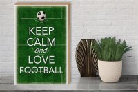 Holzschild Spruch 30x40cm Keep Calm and love Football