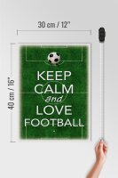 Holzschild Spruch 30x40cm Keep Calm and love Football