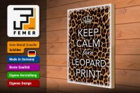 Holzschild Spruch 30x40cm Keep Calm love leopard print