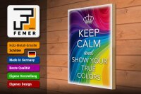Holzschild Spruch 30x40cm Keep Calm and show true colors