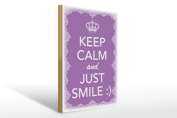 Holzschild Spruch 30x40cm Keep Calm and just smile:)
