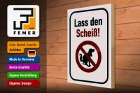 Holzschild Hinweis 30x40cm Hund lass den Scheiß