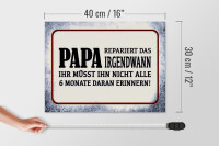 Holzschild Spruch 40x30cm Papa repariert das irgendwann