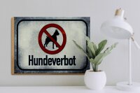 Holzschild Hinweis 40x30cm Hund Hundeverbot