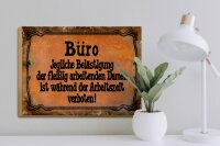 Holzschild Spruch 40x30cm Büro Belästigung der Damen
