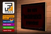 Holzschild Hinweis 40x30cm Hier Hochdeutsch gesprochen