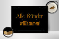 Holzschild Spruch 40x30cm alle Sünder willkommen