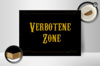 Holzschild Hinweis 40x30cm verbotene Zone