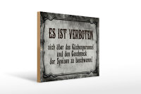 Holzschild Spruch 40x30cm verboten über...