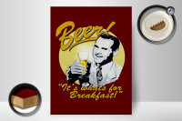 Holzschild Bier 30x40cm Beer it´s whats for Breakfast