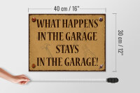 Holzschild Spruch 40x30cm whats happens in the Garage stays in