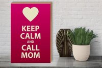 Holzschild Spruch 30x40cm Keep calm and call Mom Geschenk