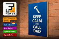 Holzschild Spruch 30x40cm Keep calm and call Dad Geschenk