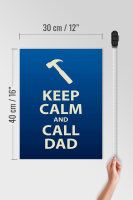 Holzschild Spruch 30x40cm Keep calm and call Dad Geschenk