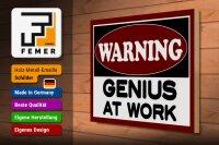 Holzschild Hinweis 40x30cm Warning Genius at work