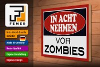 Holzschild Hinweis 40x30cm in acht nehmen vor Zombies