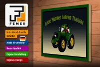 Holzschild Spruch 40x30cm echte Männer fahren Traktor