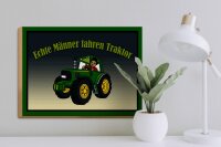 Holzschild Spruch 40x30cm echte Männer fahren Traktor