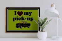 Holzschild Auto 40x30cm i love my pick-up Geländewagen
