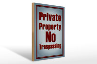 Holzschild Hinweis 30x40cm private Property No Trespassing