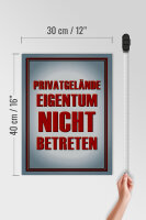 Holzschild Hinweis 30x40cm Privatgelände Eigentum nicht