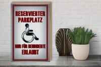 Holzschild Parken 30x40cm Parkplatz nur für Behinderte