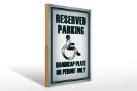 Holzschild Parken 30x40cm Parking handicap plate or