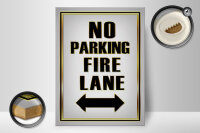 Holzschild Hinweis 30x40cm No Parking fire lane left right