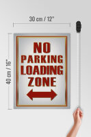 Holzschild Hinweis 30x40cm No Parking loading Zone